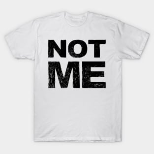 NOT ME grungy black T-Shirt